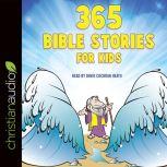 365 Bible Stories for Kids, Daniel Partner