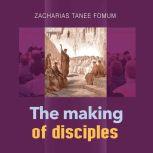 The Making of Disciples