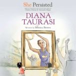 She Persisted: Diana Taurasi, Monica Brown