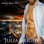 Searching For Keeley, Julia Bright