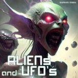 Aliens and UFOs, Raphael Terra