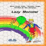 The Lazy Monster, Massimo Longo