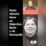 Panic Attacks Have an Objective Basis, J.-M. Kuczynski
