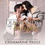 Diamonds are Forever A Diamond Magnate Novel, Charmaine Pauls