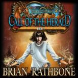 Call of the Herald Epic fantasy tale filled with magic and adventure, Brian Rathbone