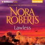 Lawless, Nora Roberts