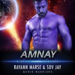 Amnay A SciFi Alien Romance, Rayann Marse