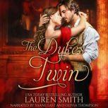 The Duke's Twin, Lauren Smith
