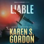 Liable, Karen S. Gordon