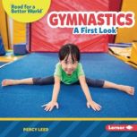 Gymnastics A First Look, Percy Leed