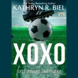 XOXO, Kathryn R. Biel