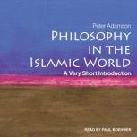 Philosophy in the Islamic World A Very Short Introduction