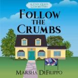 Follow the Crumbs, Marsha DeFilippo