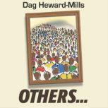 Others..., Dag Heward-Mills