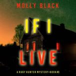 If I Live 
, Molly Black