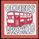 Oedibus Wrecked, Hugh JeWang