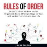 Rules of Order, Laura Folsom