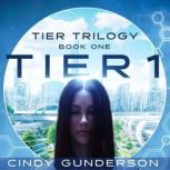 Tier 1, Cindy Gunderson
