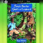 Jungle Doctor Spots a Leopard, Paul White