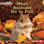 What Animals Do in Fall, Katie Peters