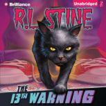 The 13th Warning, R.L. Stine