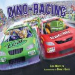 Dino-Racing, Lisa Wheeler