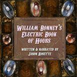 William Bonney's Electric Book of Hours: Poems and Prose, Jason Rosette