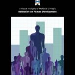 A Macat Analysis of Mahbub ul Haq's Reflections on Human Development