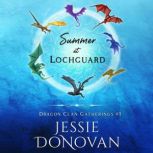 Summer at Lochguard, Jessie Donovan