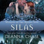 Silas, Deanna Chase