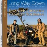 Long Way Down, Charley Boorman