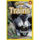 National Geographic Readers: Trains Level 1, Amy Shields