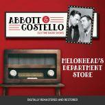 Abbott and Costello: Melonhead's Department Store, John Grant