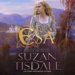 Esa Book Three of the Daughters of Moirra Dundotter Series, Suzan Tisdale