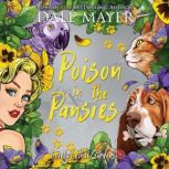 Poison in the Pansies, Dale Mayer