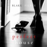 Perfect House, The 
, Blake Pierce