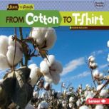 From Cotton to T-Shirt, Robin Nelson
