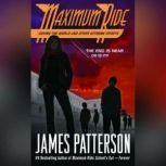 Saving the World and Other Extreme Sports A Maximum Ride Novel