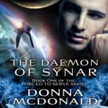 The Daemon of Synar Forced To Serve, Book 1, Donna McDonald