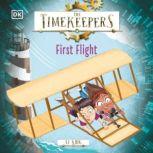 The Timekeepers: First Flight, DK