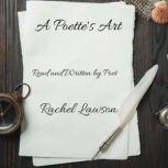 A Poette's Art Read and Written by Poet, Rachel Lawson