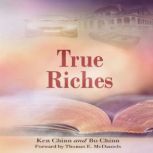True Riches, Ken Chinn