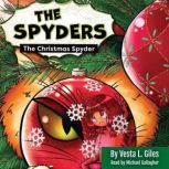 The Spyders: The Christmas Spyder, Vesta L. Giles
