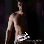 Molly's Passion Passion has its consequence, Vesta Romero