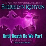 Until Death We Do Part, Sherrilyn Kenyon