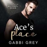 Ace's Place A Mission City Gay Romance Short Story, Gabbi Grey
