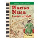 Mansa Musa: Leader of Mali, Lisa Zamosky