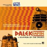 Dalek Empire 1.1 Invasion of the Daleks, Nicholas Briggs