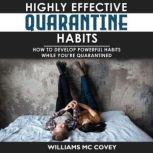 Highly Effective Quarantine Habits, Williams Mc Covey