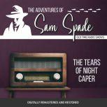 Adventures of Sam Spade: The Tears of Night Caper, The, Jason James